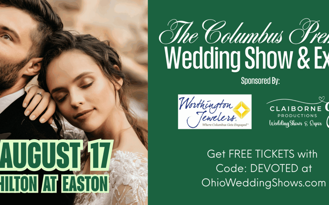 Columbus’s Largest Summer Wedding Show & Expo at Easton